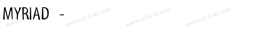 MYRIAD 普通字体转换